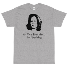 Load image into Gallery viewer, I'm Speaking Tee