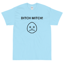 Load image into Gallery viewer, Ditch Mitch Tee
