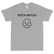 Load image into Gallery viewer, Ditch Mitch Tee
